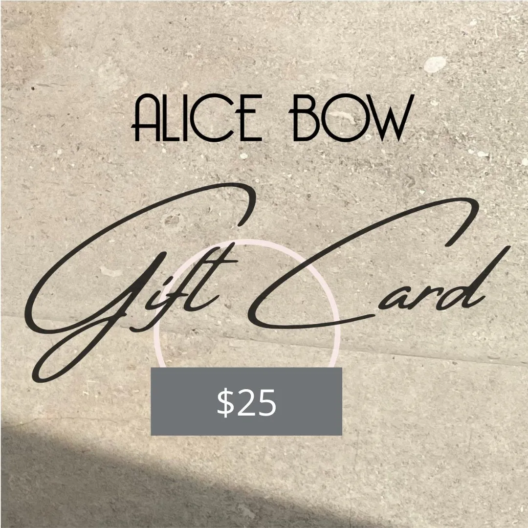 Alice Bow Gift Card <br/>$25 / $50 / $75 / $100 